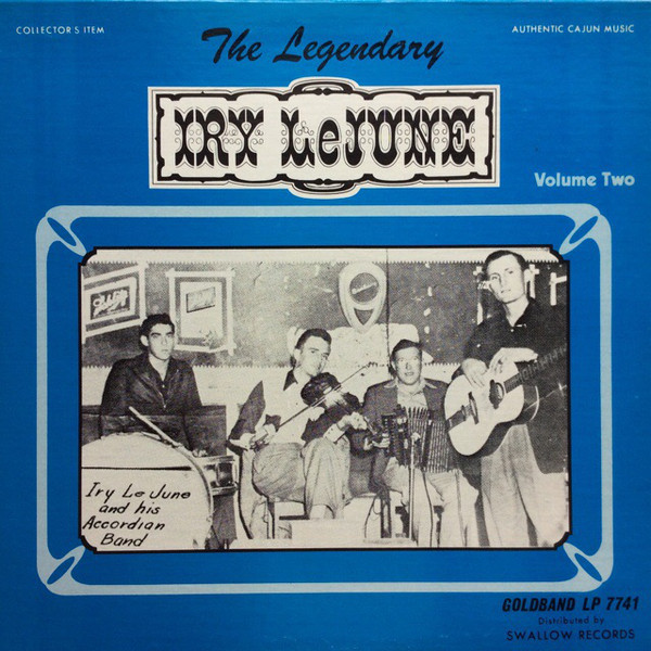 Iry Lejeune - Legendary Iry LeJune Vol. 2 - Used Vinyl Record image 1