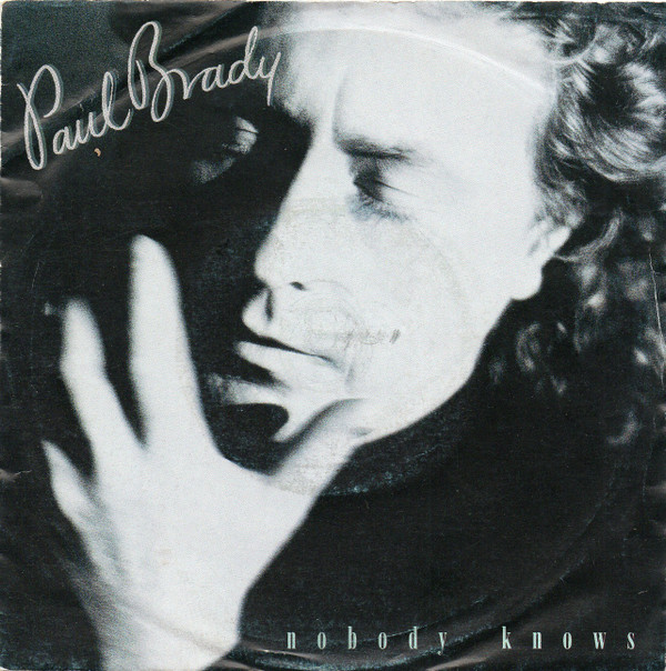 Paul Brady - Nobody Knows - Used Vinyl Record 7" image 1