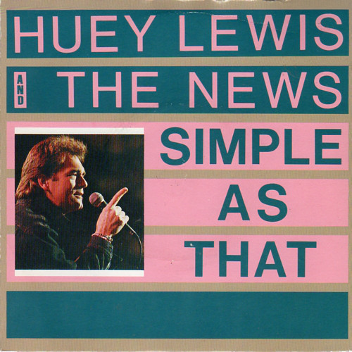 Huey Lewis & The New - Simple As That - Used Vinyl Record 7" image 1