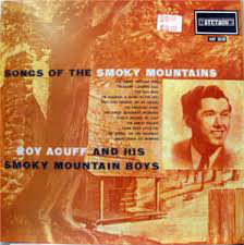 Roy Acuff And His Sm - Songs Of The Smoky Mountains - Used Vinyl Reco image 1