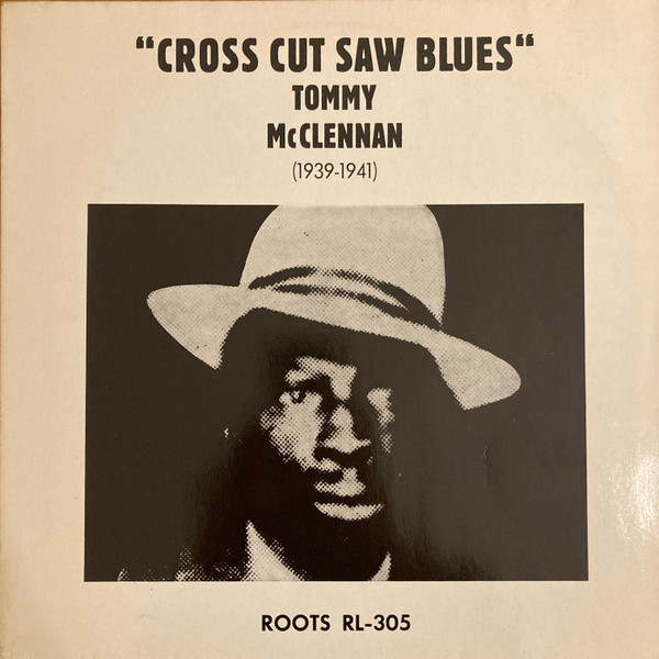 Tommy McClennan - Cross Cut Saw Blues - Used Vinyl Record image 1
