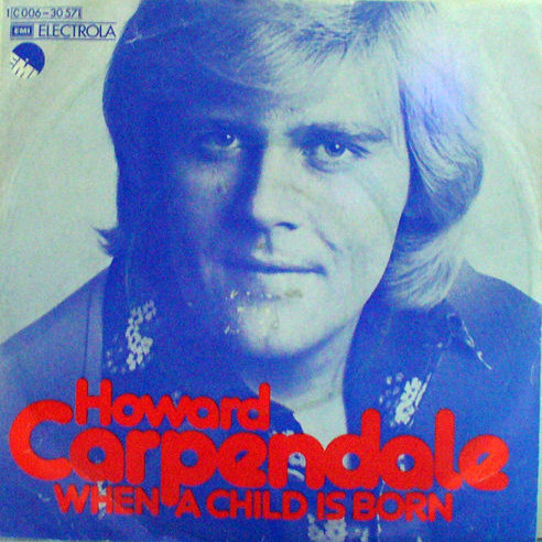 Howard Carpendale - When A Child Is Born - Used Vinyl Record 7" image 1