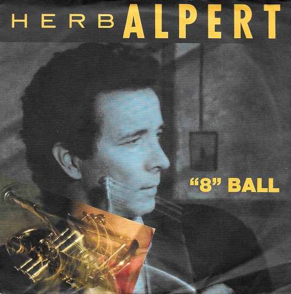 Herb Alpert - "8" Ball - Used Vinyl Record 7" image 1