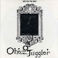 One The Juggler - Are You The One? - Used Vinyl Record 7" image 1