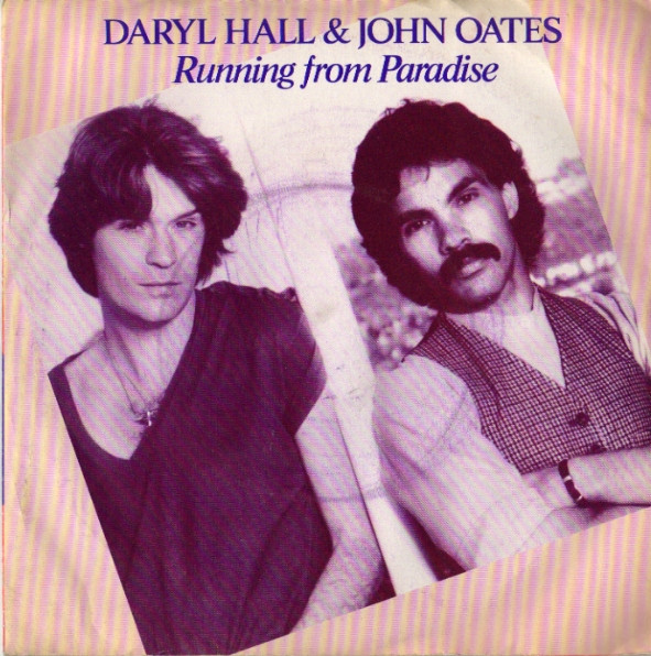 Daryl Hall & John Oa - Running From Paradise - Used Vinyl Record 7" image 1