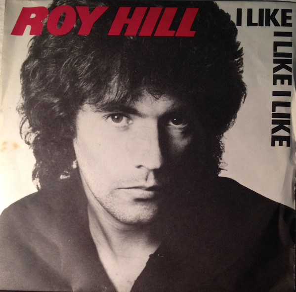 Roy Hill - I Like I Like I Like - Used Vinyl Record 7" image 1