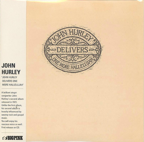 John Hurley - Delivers One More Hallelujah - CD image 1