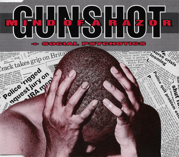 Gunshot - Mind Of A Razor / Social Psychotics - Used CD image 1