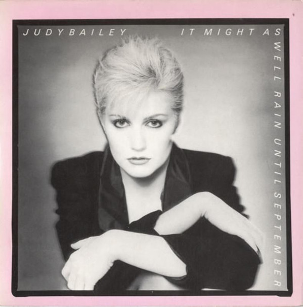 Judy Bailey - It Might As Well Rain Until September / Sorrow - Used Viny image 1