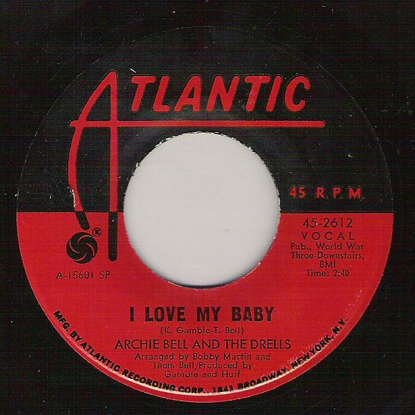 Archie Bell & The Dr - I Love My Baby / Just A Little Closer - Used image 1