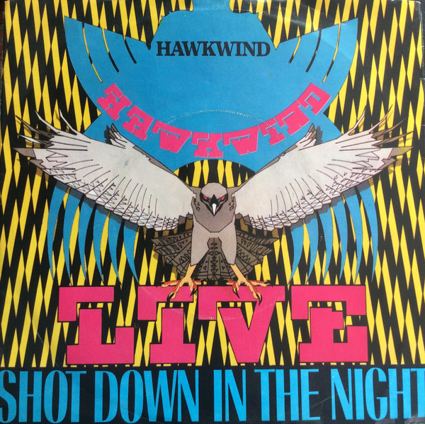 Hawkwind - Live - Shot Down In The Night - Used Vinyl Record 7" image 1