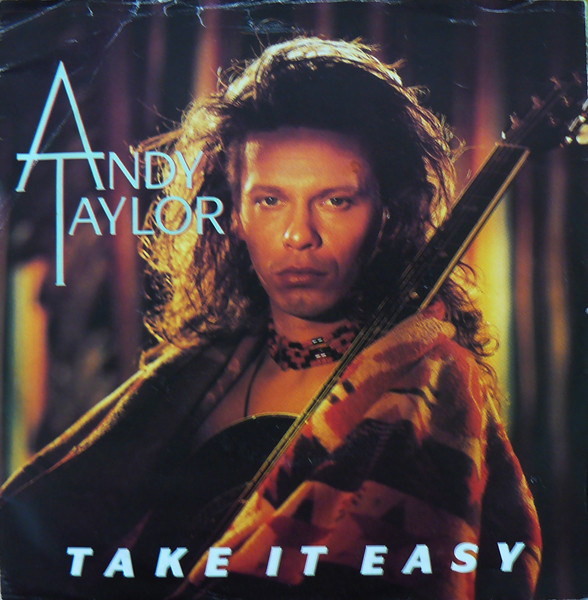 Andy Taylor - Take It Easy - Used Vinyl Record 7" image 1