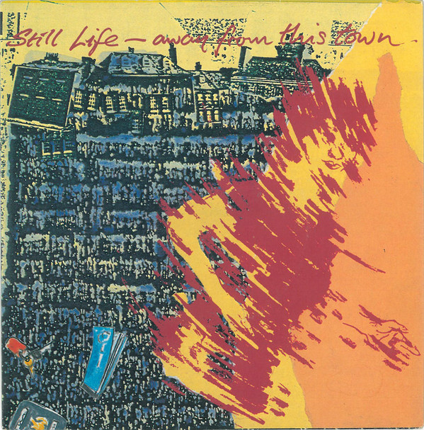 Still Life - Away From This Town - Used Vinyl Record 7" image 1
