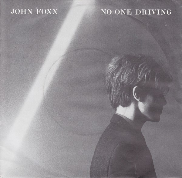 John Foxx - No-One Driving - Used Vinyl Record 7" image 1