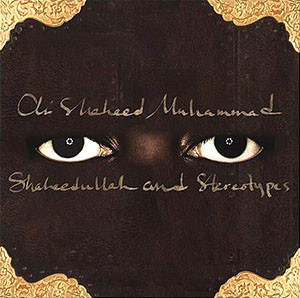 Ali Shaheed Muhammad - Shaheedullah And Stereotypes - Vinyl Record image 1