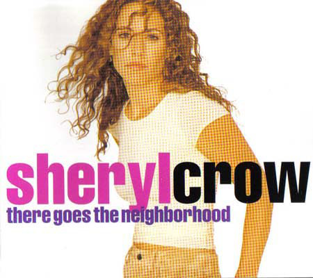 Sheryl Crow - re Goes The Neighborhood - Used CD image 1