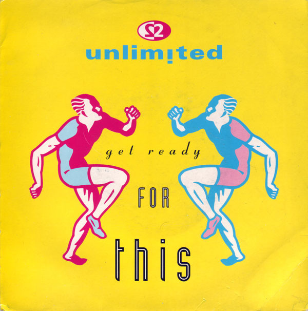 2 Unlimited - Get Ready For This - Used Vinyl Record 7" image 1