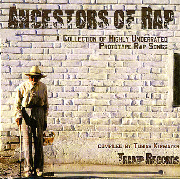 Various - Ancestors Of Rap (A Collection Of Highly Underrated Prototy image 1