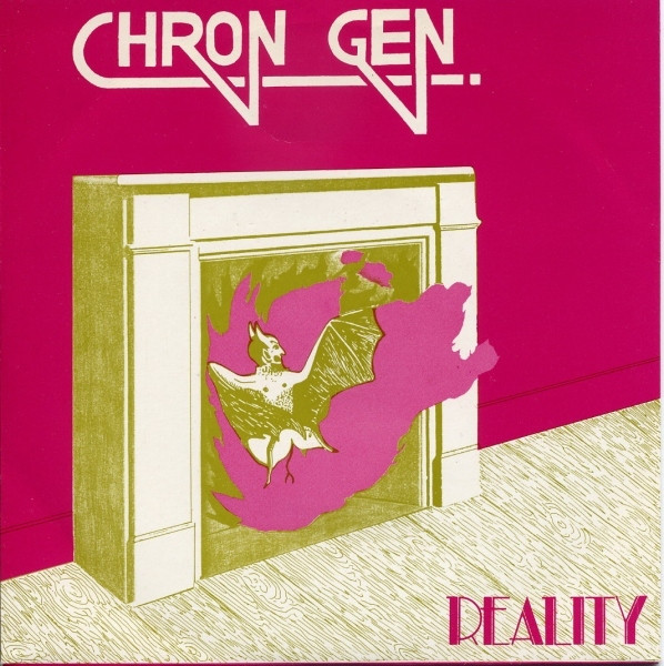 Chron Gen - Reality - Used Vinyl Record 7" image 1