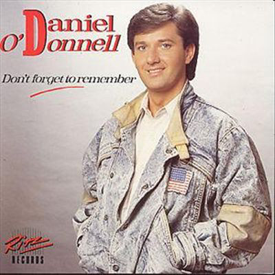 Daniel O'Donnell - Don't Forget To Remember - Used Vinyl Record 7" image 1
