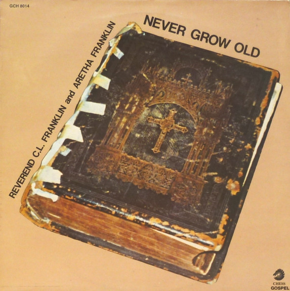 Reverend C.L. Frankl - Never Grow Old - Used Vinyl Record image 1