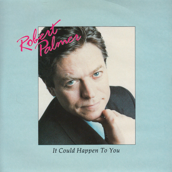 Robert Palmer - It Could Happen To You - Used Vinyl Record 7" image 1