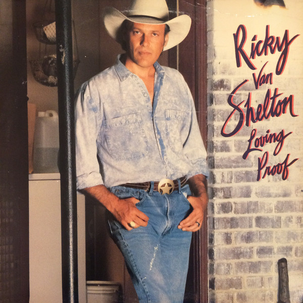 Ricky Van Shelton - Loving Proof - Used Vinyl Record image 1