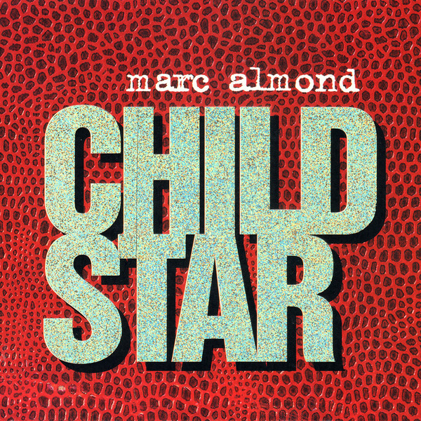 Marc Almond - Child Star - Used CD image 1