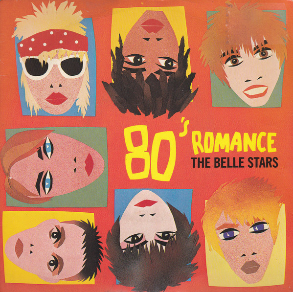 Belle Stars - 80's Romance / It's Me - Used Vinyl Record 7" image 1