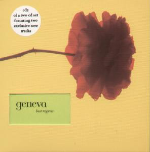 Geneva - Best Regrets - Used CD image 1