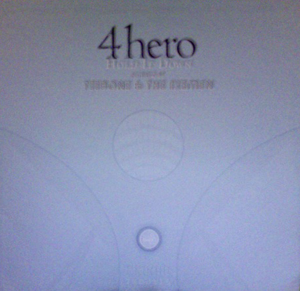 4 Hero - Hold It Down (Exemen & Teebone Remixes) - Vinyl Reco image 1