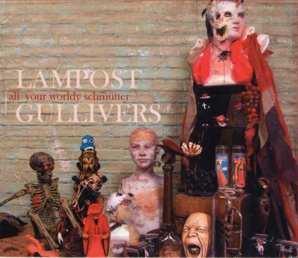 Lampost Gullivers - All Your Worldly Schmutter - CD image 1