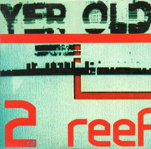 Reef - Yer Old - Used CD image 1