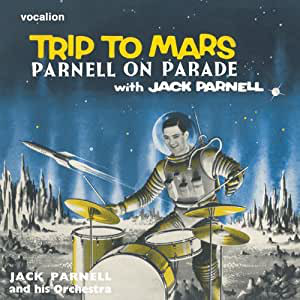 Jack Parnell & His O - Trip To Mars, Parnell On Parade & Singles Comp image 1