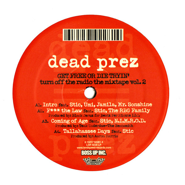 Dead Prez - Turn Off The Radio: The Mixtape Vol. 2-Get Free Or Die Tr image 1