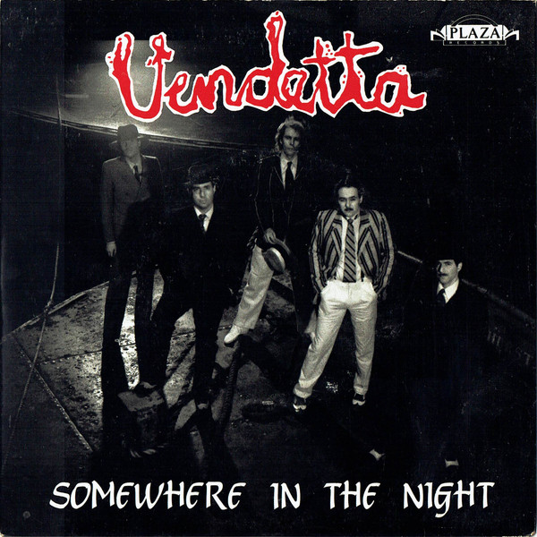 Vendetta - Somewhere In The Night - Used Vinyl Record 7" image 1