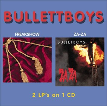 Bullet Boys - Freakshow / Za-Za - CD image 1