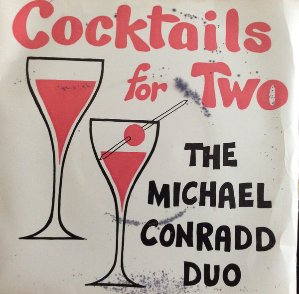 Michael Conradd Duo - Cocktails For Two - Used Vinyl Record 7" image 1
