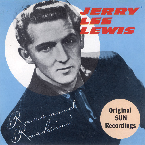 Jerry Lee Lewis - Rare And Rockin' - CD image 1