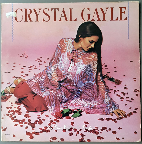 Crystal Gayle - We Must Believe In Magic - Used Vinyl Record image 1