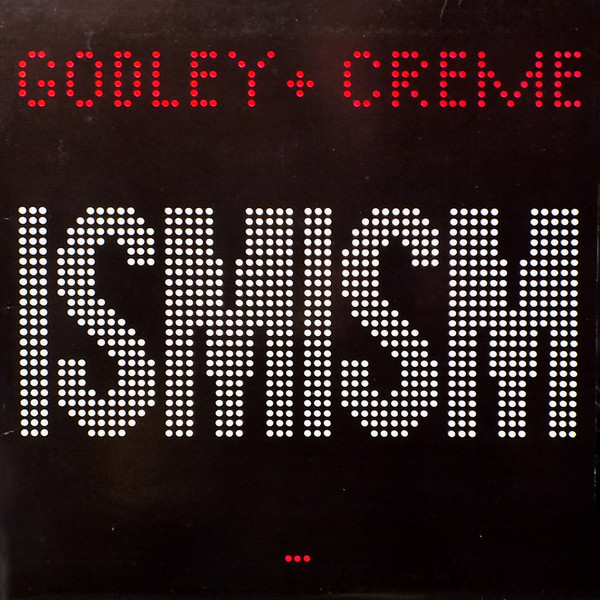 Godley & Creme - Ismism - Used Vinyl Record image 1