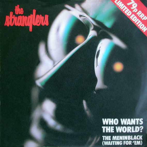Stranglers - Who Wants The World? / The Meninblack (Waiting For 'Em) image 1