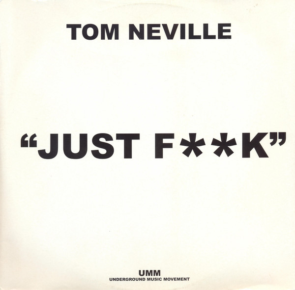 Tom Neville - Just F**k - Used Vinyl Record 12" image 1