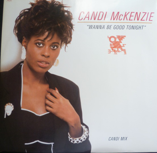 Candy McKenzie - Wanna Be Good Tonight - Used Vinyl Record 12" image 1