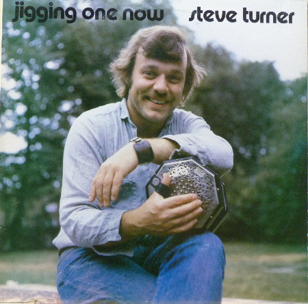 Steve Turner - Jigging One Now - Used Vinyl Record image 1