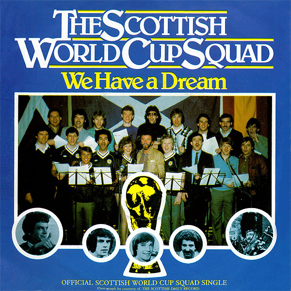 Scottish World Cup S - We Have A Dream - Used Vinyl Record 7" image 1