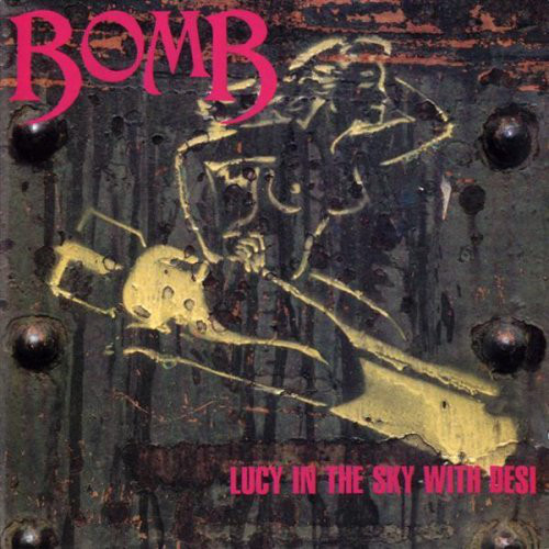 Bomb - Lucy In The Sky With Desi - Used Vinyl Record image 1