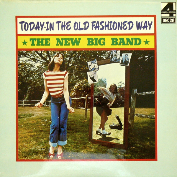 New Big Band - Today - In The Old Fashioned Way - Used Vinyl Record image 1