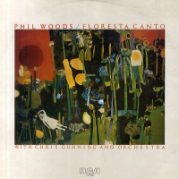 Phil Woods - Floresta Canto - Used Vinyl Record image 1