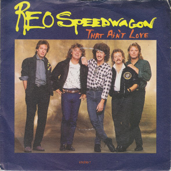 REO Speedwagon - That Ain't Love - Used Vinyl Record 7" image 1